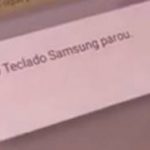 Teclado Samsung parou de funcionar – Como resolver?